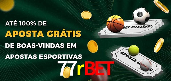 77rbet Ate 100% de Aposta Gratis